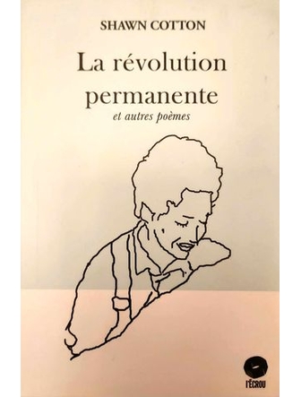 La révolution permanente et autres poèmes